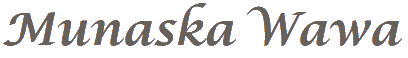 Munaska Wawa
